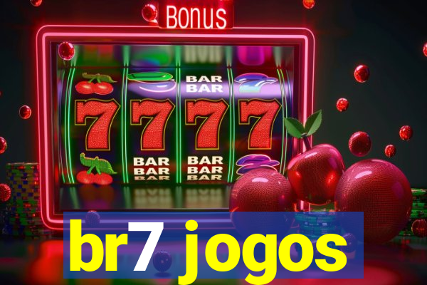 br7 jogos